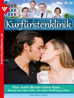 cover image of Nur noch diesen einen Kuss ...